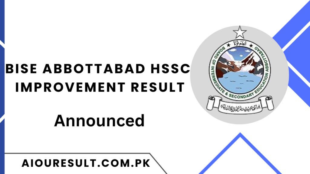 Bise Abbottabad HSSC Improvement Result 2024